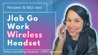 JLAB GO WORK Wireless Headset  Noise canceling wired amp wireless headset  Review and mic test [upl. by Eissahc]