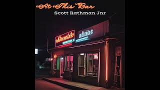 At This Bar  Acoustic LIVE Scott Rathman Jnr [upl. by Enilram819]