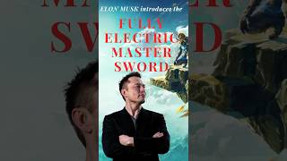 ⚡ Elon Musk Introduces the Electric Master Sword to Hyrule ⚔️🔋 zelda [upl. by Rattan]