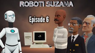 ROBOTI SUZANAEpisode 6 [upl. by Rafaellle]