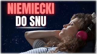 𝐊𝐔𝐑𝐒 𝐍𝐈𝐄𝐌𝐈𝐄𝐂𝐊𝐈𝐄𝐆𝐎 𝐏𝐑𝐙𝐄𝐙 𝐒𝐄𝐍 8 godzin  Nauka niemieckiego do snu  Ucz się niemieckiego przez sen [upl. by Ahsiek54]