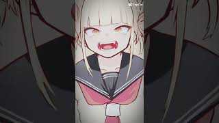 Himiko toga edit [upl. by Ekim]