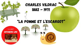 « La pomme et l’escargot » POESIE Charles VILDRAC 1882  1971 [upl. by Revolc]