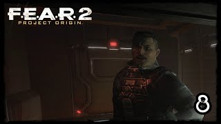 FEAR 2 Project Origin  Snake Fist  Playthrough  PART 8 [upl. by Aonian]