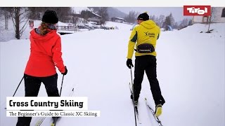 The Beginners Guide to Classic Cross Country Skiing [upl. by Arlina]