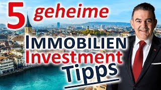 Hohe Rendite mit Immobilien Investment 5 geheime InvestorenTipps für Schweizer Immobilien [upl. by Essilevi]