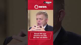 Slovak PM says Ukraine can join EU but not NATO [upl. by Dlorag19]