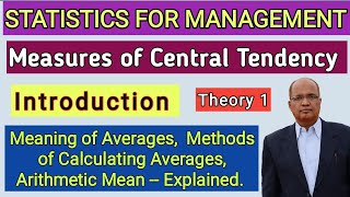 Statistics for Management I Measures of Central Tendency I Introduction I Theory I Part 1 I Khans [upl. by Riggins]