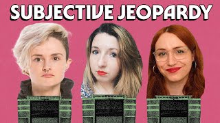 🔴 Demi Lardner Libby Watson and Charlotte McDonnell Compete Subjectively  Subjective Jeopardy [upl. by Darin]