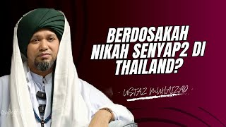 Berdosakah Nikah Senyap2 Di Thailand [upl. by Goldstein]