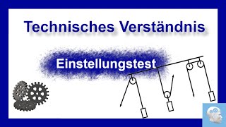 Technisches Verständnis  Aufgaben mit Lösung und Erklärung  Einstellungstest üben [upl. by Lura]