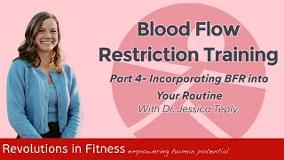 BFR Training Pt4 How to Start Incorporating BFR into Your Routine w Dr Teply [upl. by Naz]