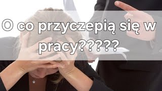 Najgłupsze rzeczy o które doczepią się w pracy [upl. by Renckens975]