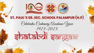 LIVE🔴 Shatabdi Sangam  100thYear Celebration of St Pauls Sr Sec School Palampur HP [upl. by Assenal]