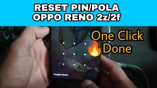 RESET PIN POLA OPPO RENO 2Z ONE CLICK [upl. by Ahsinehs]