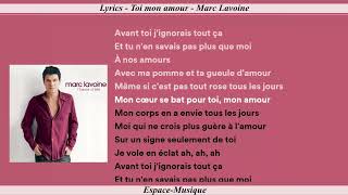 Lyrics Toi mon amour Marc Lavoine [upl. by Ahseenat]