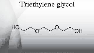 Triethylene glycol [upl. by Htaek]