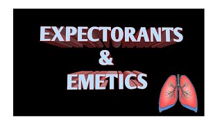 EXPECTORANTS AND EMETICS [upl. by Anitnas]