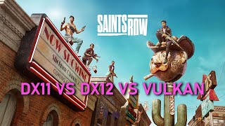 Saints Row  DX11 VS DX12 VS VULKAN [upl. by Nylirej]