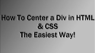 How To Center a Div in HTML amp CSS EASIEST WAY [upl. by Walters769]