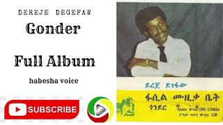 Dereje Degefaw gonder wub hagere ደረጀ ደገፋው [upl. by Cadman]