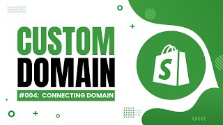 How to Add Custom Domain in Shopify  Shopify Course 004 [upl. by Yarvis]