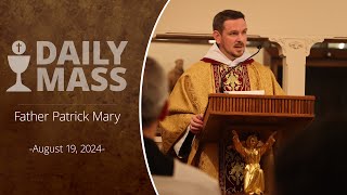 Catholic Daily Mass  Daily TV Mass  August 19 2024 [upl. by Hills768]