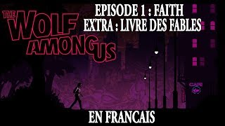 The Wolf Among Us Episode 1  LIVRE DES FABLES EN FRANCAIS FULL HD [upl. by Adlesirk595]