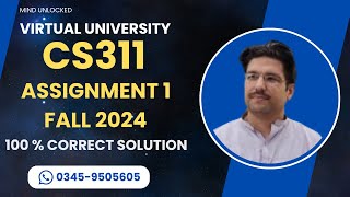 Cs311 Assignment 1 solution fall 2024  CS311 Assignment 1 100 correct solution fall 2024 [upl. by Oiluig251]