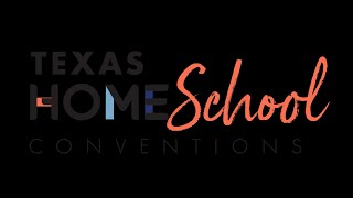 Welcome to the Texas HomeSchool Conventions [upl. by Jabin21]