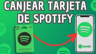 ✅ COMO CANJEAR UNA TARJETA DE SPOTIFY PREMIUM 🔥 [upl. by Aihsotal]