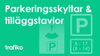 Parkeringsskyltar Tilläggstavlor Tider amp Pskiva Parkering del 3 [upl. by Angele760]