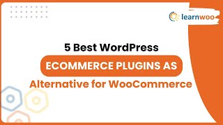 5 Best WordPress eCommerce Plugins as Alternative for WooCommerce [upl. by Luapsemaj98]