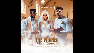 Vinchenzo ft Chef 187 amp Towela – The Winner Niku Church [upl. by Nonnah319]