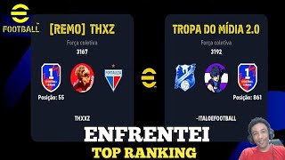 ENFRENTEI TOP RANKING GLOBAL e OLHA no QUE DEU eFootball 2024 Mobile [upl. by Margarethe]