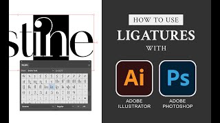 How to use Ligatures in Adobe Illustrator amp Adobe Photoshop CC [upl. by Allebara]