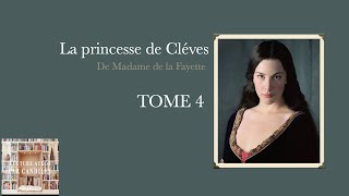 Lecture audio de la Princesse de Clèves de Madame de Lafayette tome 4 [upl. by Atirac]