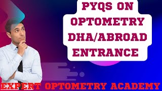 PYQs on Optometry Optometrist Ophthalmic technician Ophthalmologist DHAAbroad MOH HAAD Exam [upl. by Bergmann]