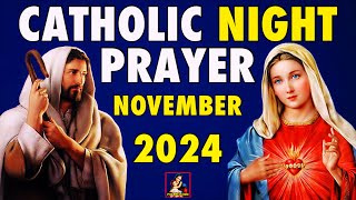 Catholic Evening Prayer NOVEMBER 2024  Catholic Night Prayers 2024 [upl. by Marv]