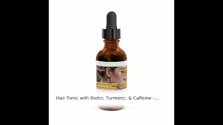 Hair Tonic with Biotin Turmeric amp Caffeine – Strengthen and Nourish Your Hair [upl. by Columbus]