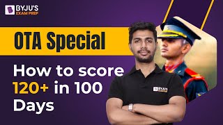 CDS OTA 2024 I OTA Special How to score 120 in 100 Days I CDS OTA Preparation 2024 [upl. by Gant881]