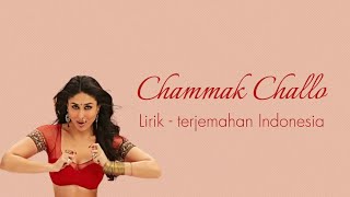 Chammak Challo  Lirik  terjemahan Indonesia  Ra One  Shahrukh Khan  Kareena Kapoor [upl. by Leodora963]