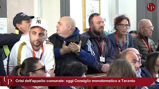 Crisi dellappalto comunale oggi Consiglio monotematico a Taranto [upl. by Dasi157]