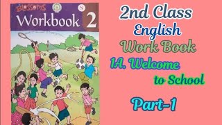 2nd Class English Workbook 1A Welcome to School  Activity 1 [upl. by Lopez]