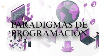 Conceptos Paradigmas de programación [upl. by Zsa Zsa379]