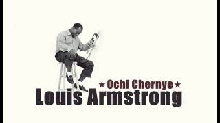 Ochi Chernye Louis Armstrong [upl. by Airemaj]