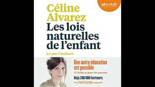 Extrait audio  Les Lois naturelles de lenfant  Céline Alvarez [upl. by Darren524]