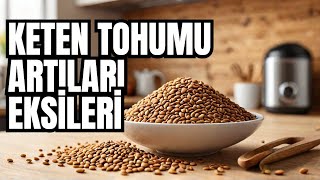 Keten Tohumu Faydaları ve Zararları ProfDrSerdar Akgün Tıp Videoları [upl. by Allemac]