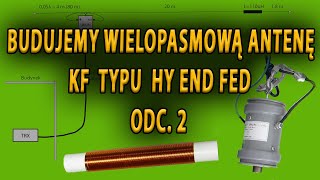 Budujemy wielopasmową antenę KF typu HyEndFed odc2  budowa cewki 110uH [upl. by Sig887]