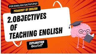 ENGLISH METHODOLOGYOBJECTIVES OF TEACHING ENGLISH LANGUAGETETDSC ENGLISH SATGTPGT [upl. by Noroj]